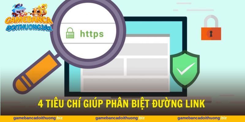4 tiêu chí giúp xác định link vào uy tín hay giả mạo