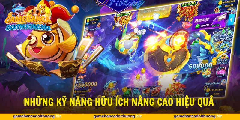 Áp dụng thêm kỹ năng hợp lý theo từng diễn biến cụ thể