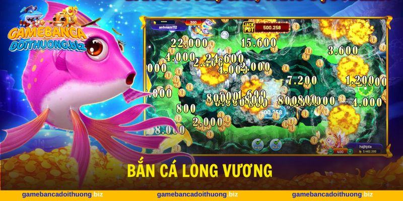 Bắn cá Long Vương