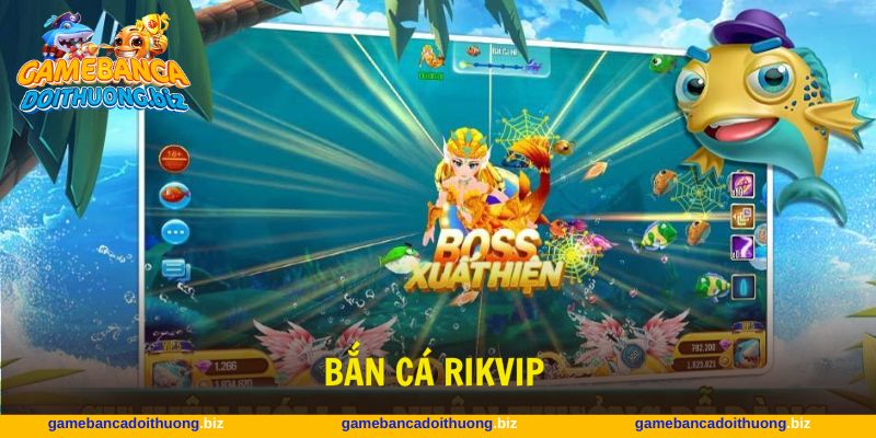 Bắn cá Rikvip