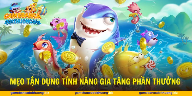 Bí quyết tận dụng tính năng nhằm nâng cao hiệu suất