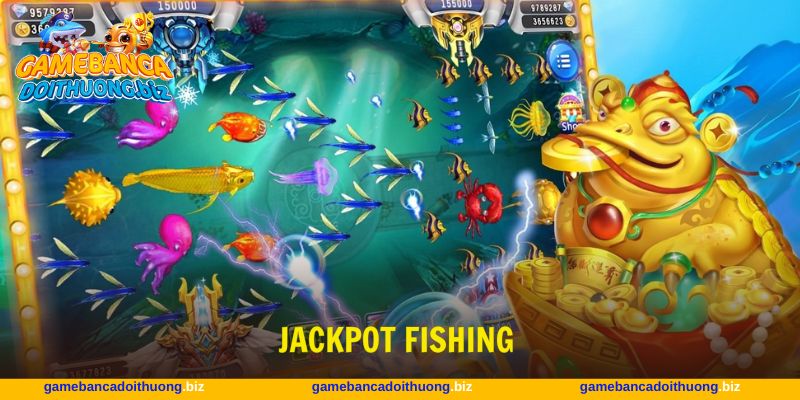 Jackpot Fishing
