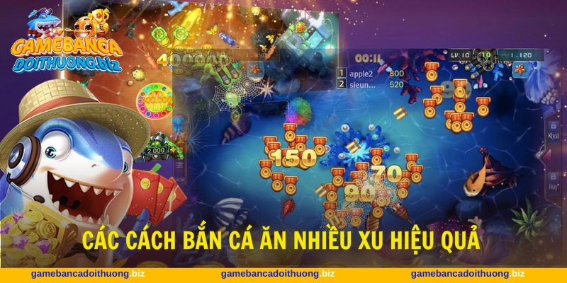 Người chơi cần biết áp dụng cách bắn cá ăn nhiều xu