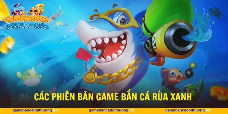 Nhiều phiên bản game rùa xanh cho người chơi trải nghiệm