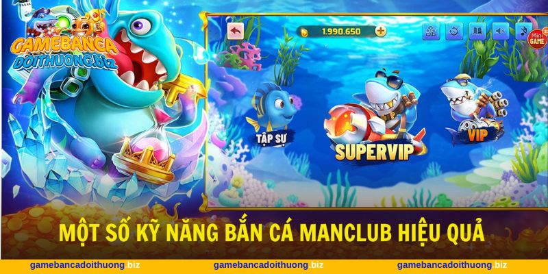 Tận dụng các kỹ năng đi săn thưởng hiệu quả tại Manclub