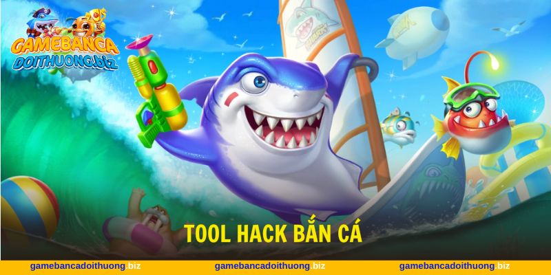 Tool hack bắn cá